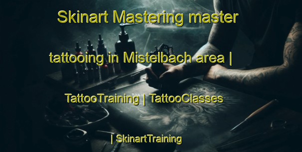 Skinart Mastering master tattooing in Mistelbach area | TattooTraining | TattooClasses | SkinartTraining-Austria